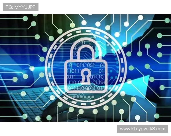 K8乐园在线登录官网积极响应国家安全政策确保儿童信息安全和隐私保护 K8乐园在线登录官网积极响应国家安全政策确保儿童信息安全和隐私保护