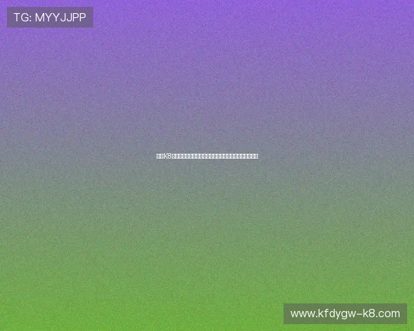 凯发K8官网手机版丰富游戏资源满足不同玩家的多样化娱乐需求